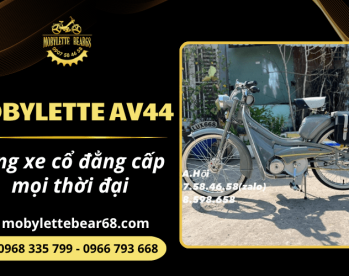 Mobylette AV44 - Dòng xe cổ đẳng cấp mọi thời đại